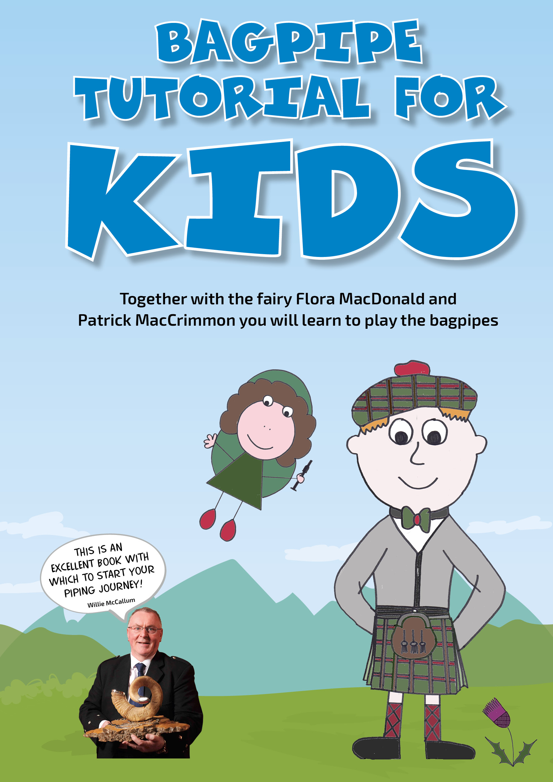Bagpipe Tutorial For Kids 
Susy Klinger
