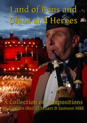 Lands of Bens and Glens And Heroes
Stuart D Samson MBE